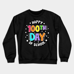 100Th Day Of School Teacher Kids Child Happy 100 Days Groovy Crewneck Sweatshirt